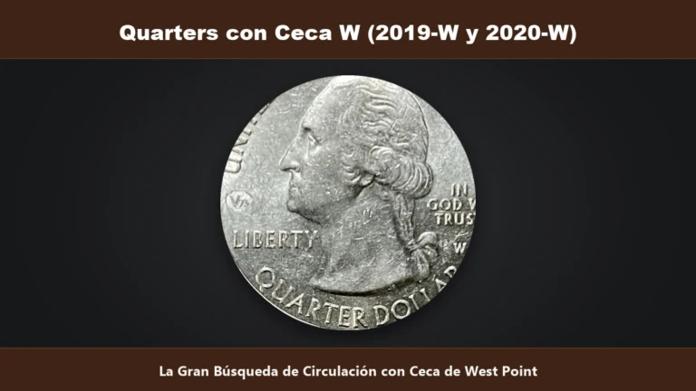 Quarters con ceca W de West Point anos 2019-W y 2020-W con privy mark V75 valor circulacion