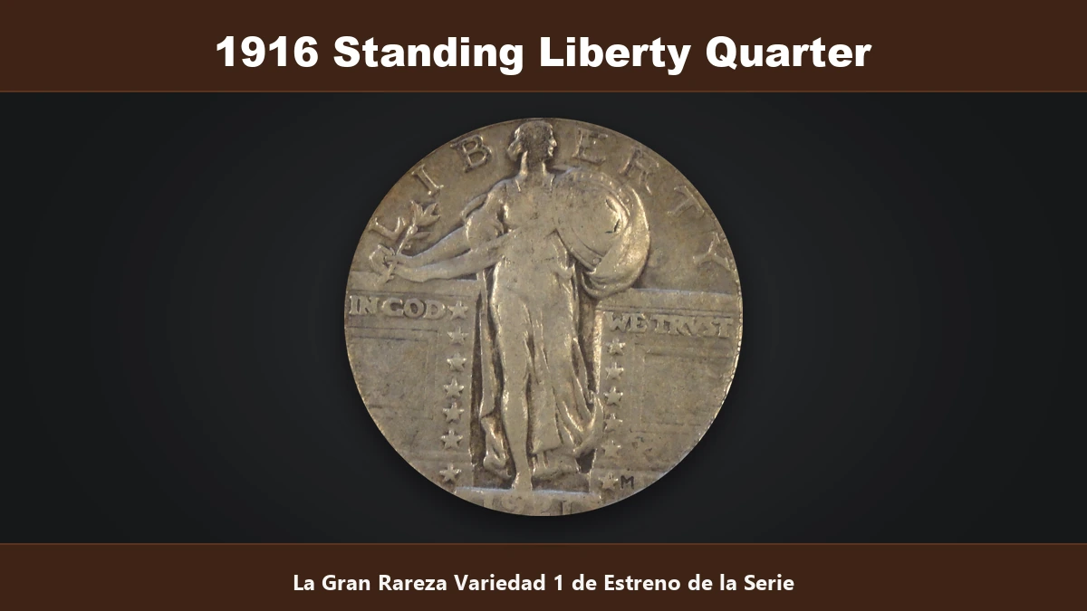 1916 Standing Liberty Quarter variedad 1 gran rareza de estreno valor coleccion